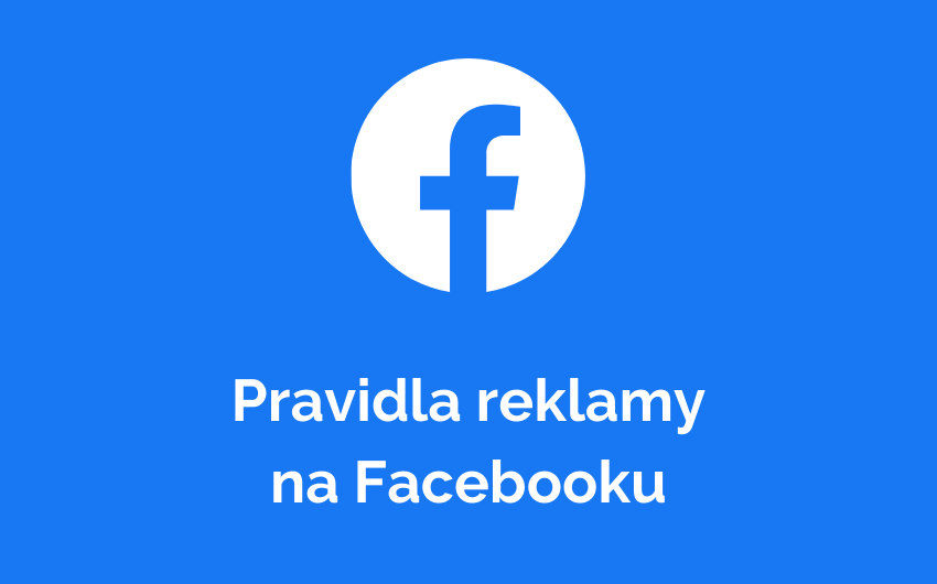 Pravidla reklamy na Facebooku